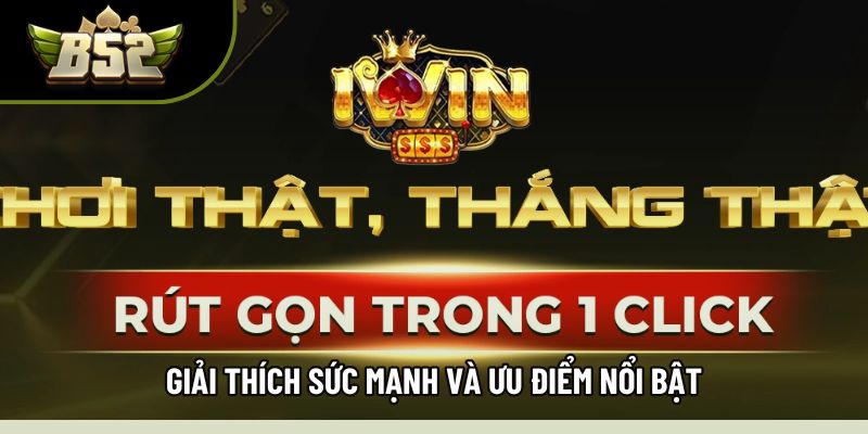 Giải thích sức mạnh và ưu điểm nổi bật